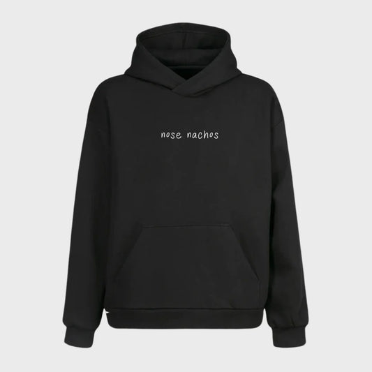 Nose Nachos Hoodie