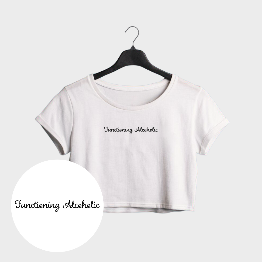 Functioning Alcoholic Crop Top