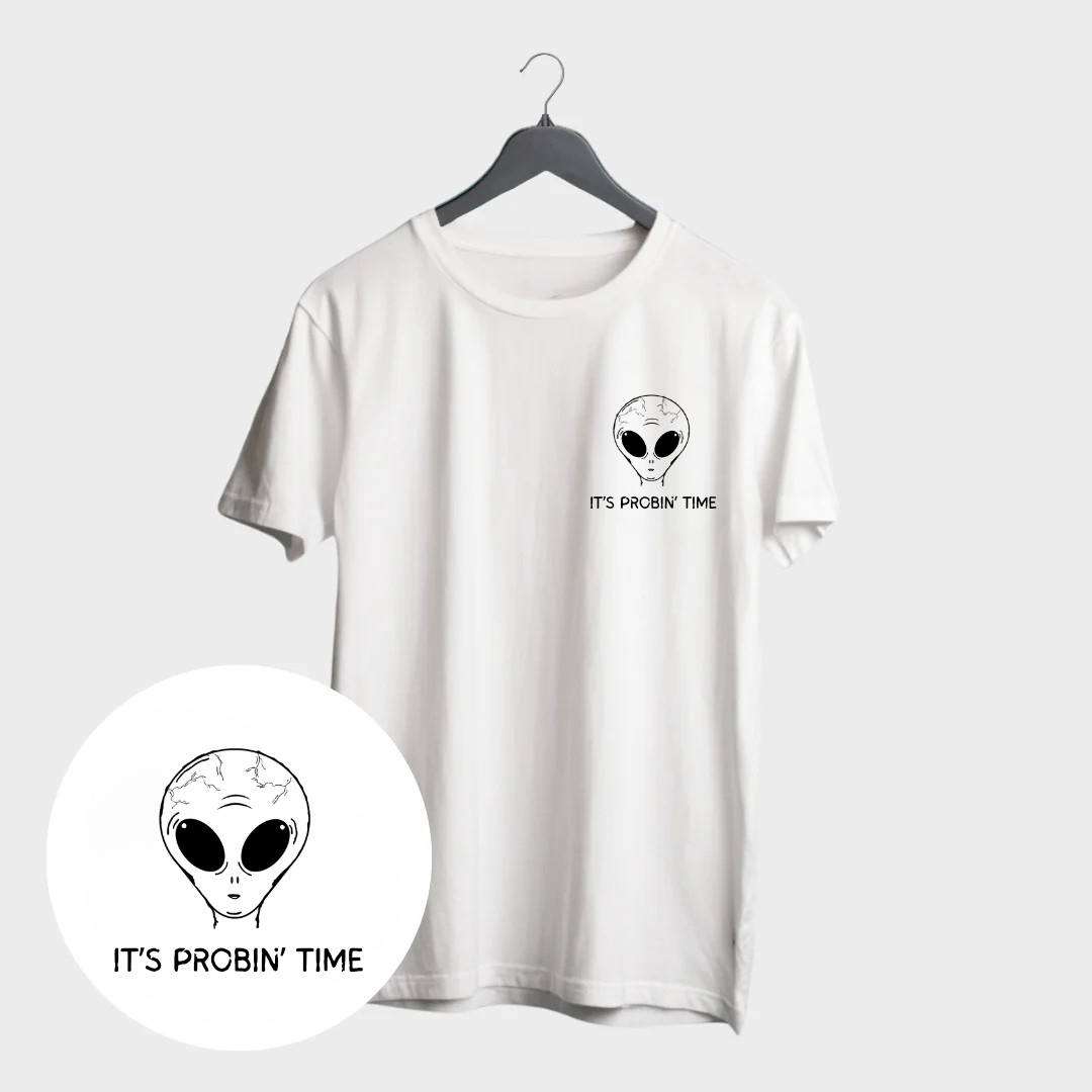 Probin' Time T-shirt