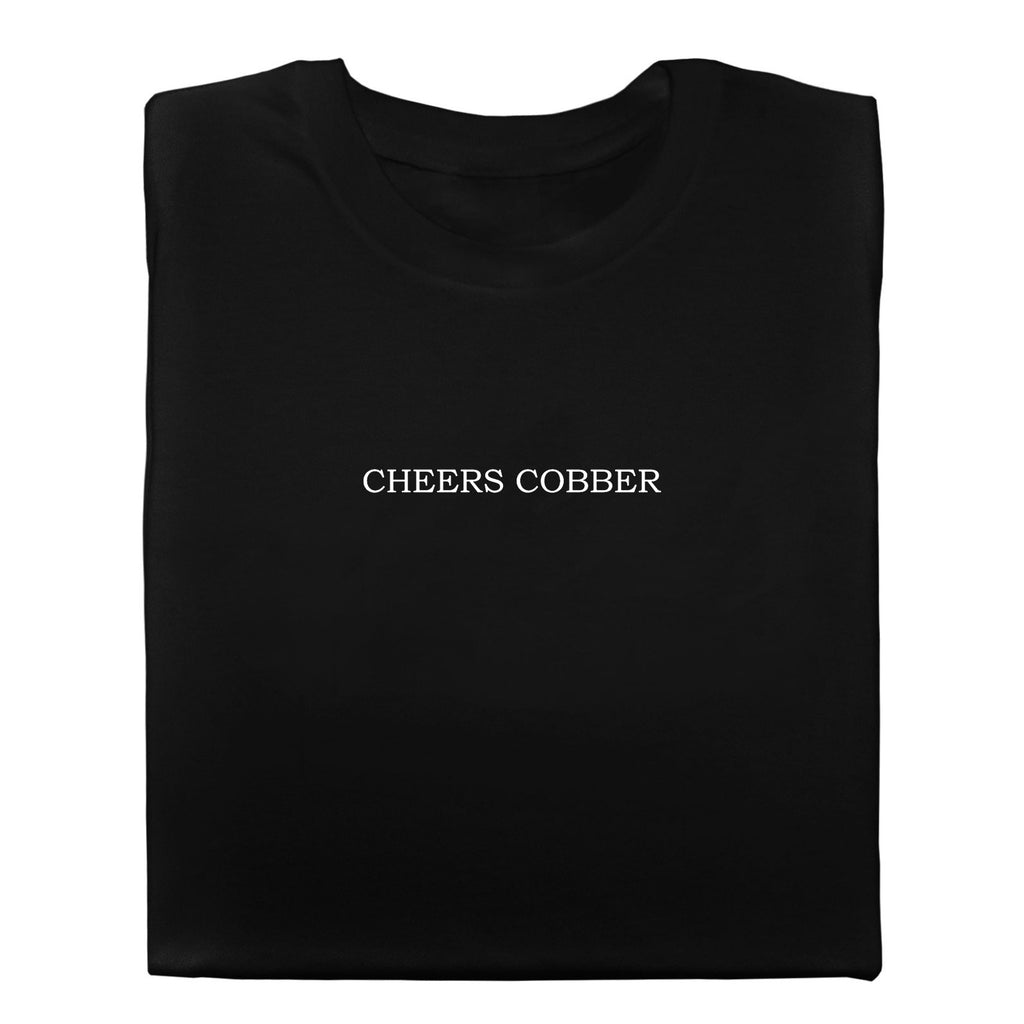 Cheers Cobber Black T-Shirt | Nastee Apparel