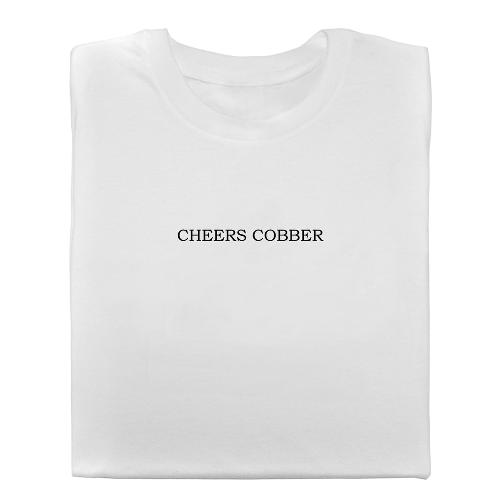 Cheers Cobber White T-Shirt 100% Cotton