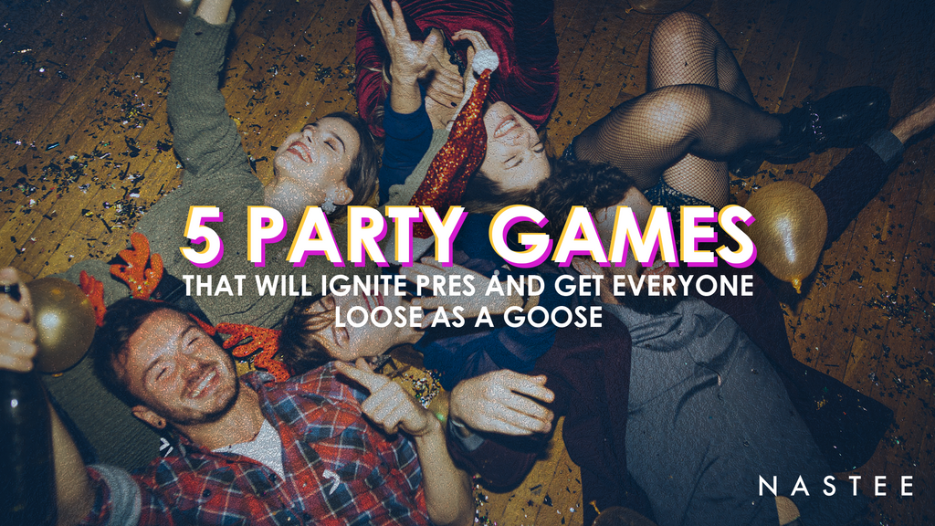 5 Party Games that will ignite pres and get everyone loose as a goose