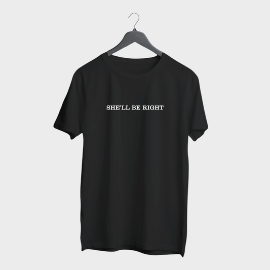 She'll be Right T-shirt