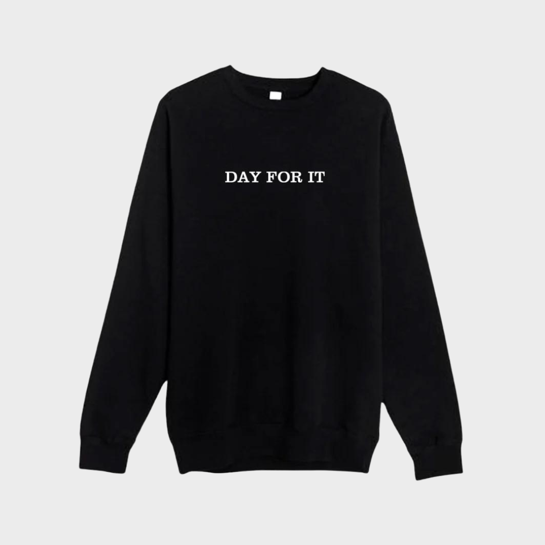 Day For It Crewneck Sweatshirt