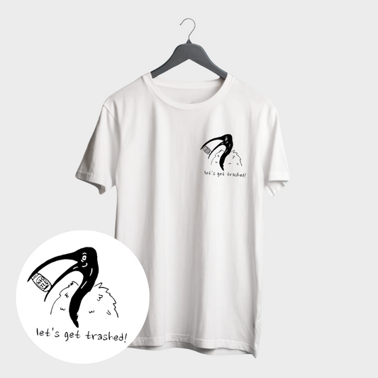 Let's Get Trashed T-shirt