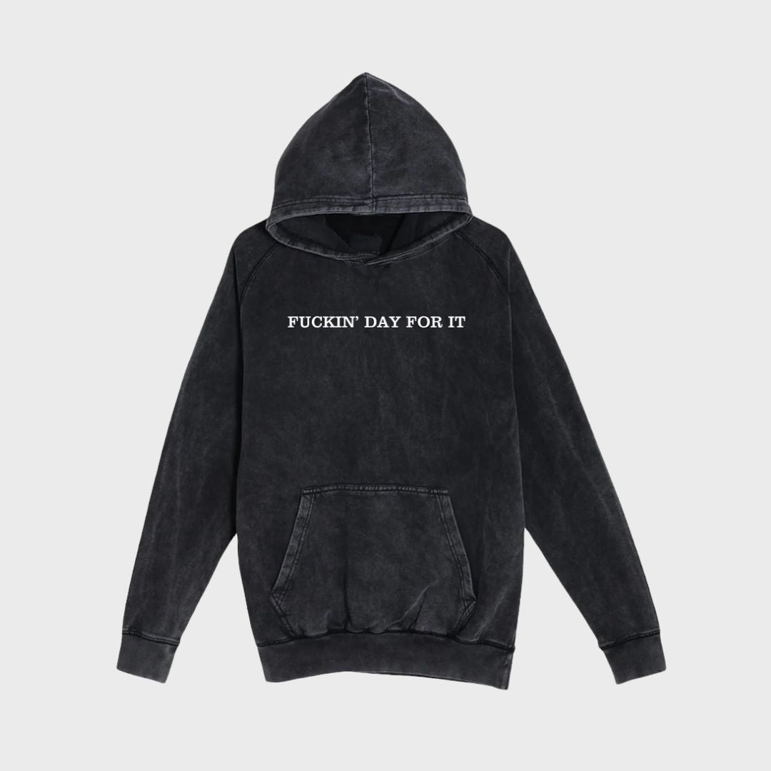 Day For It Vintage Hoodie