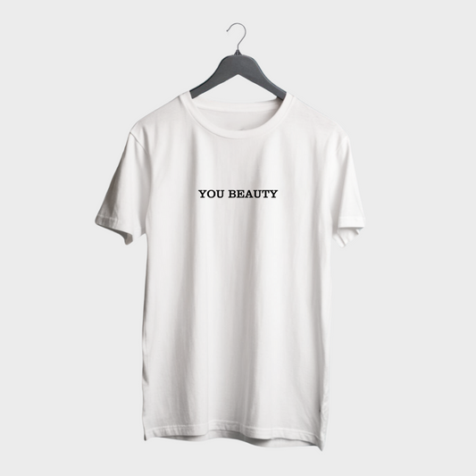 You Beauty T-shirt