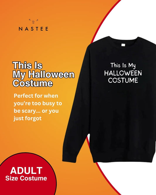This Is My Costume Crewneck Sweatshirt