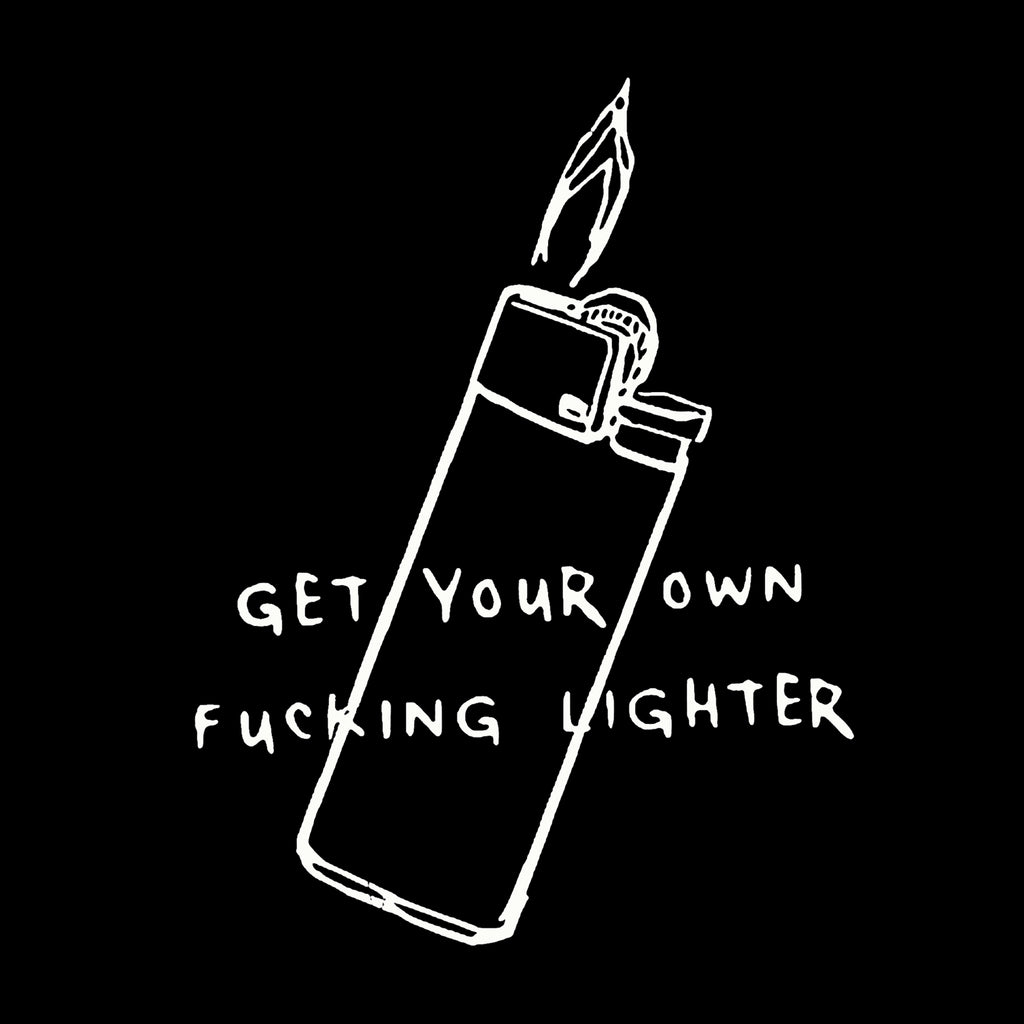Your Own Lighter T-shirt