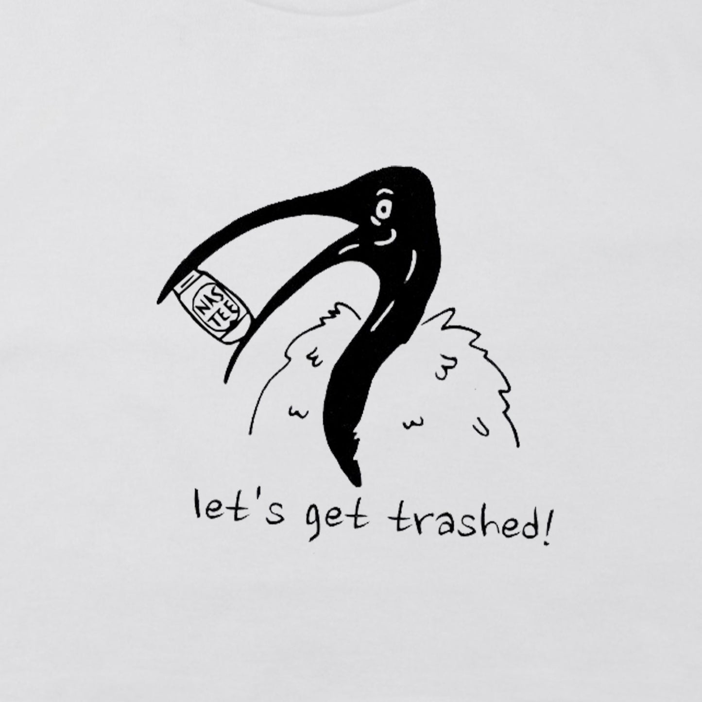 Let's Get Trashed T-shirt