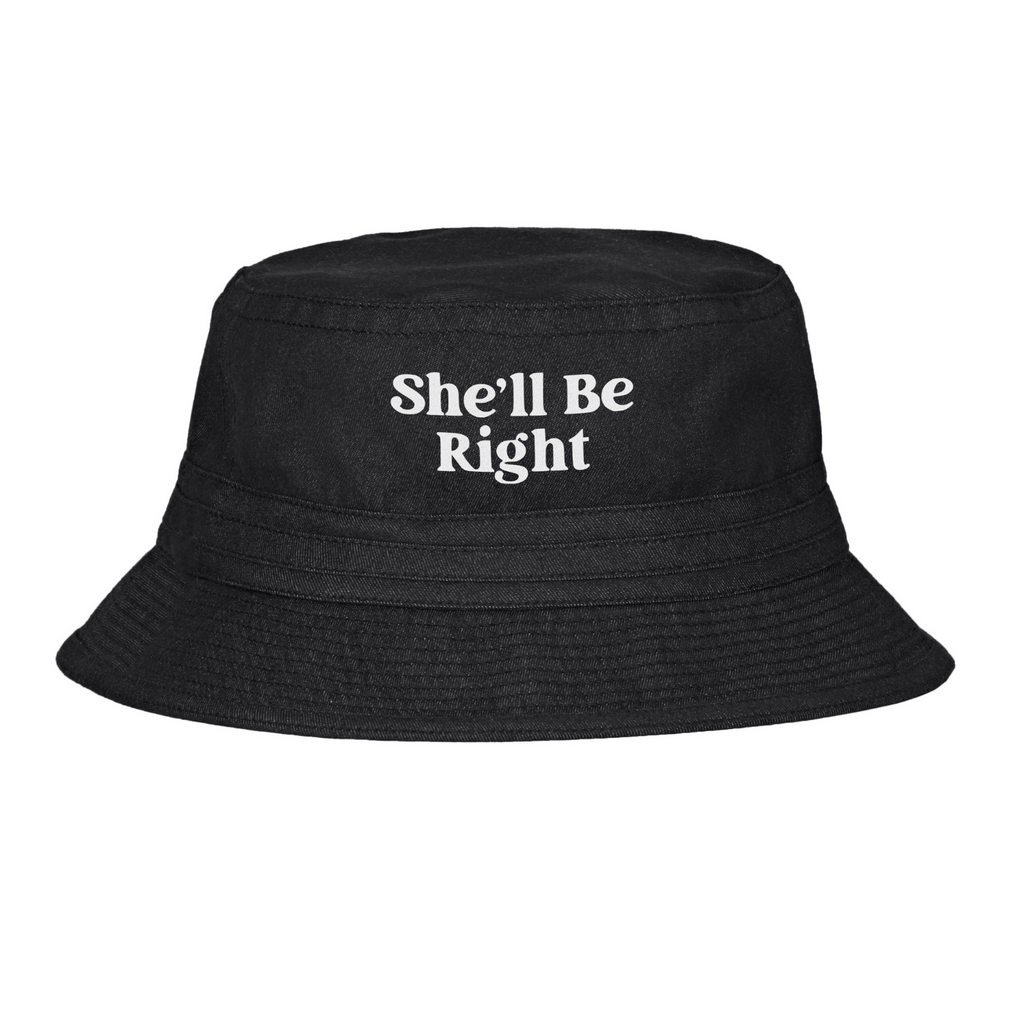 She'll Be Right Bucket Hat