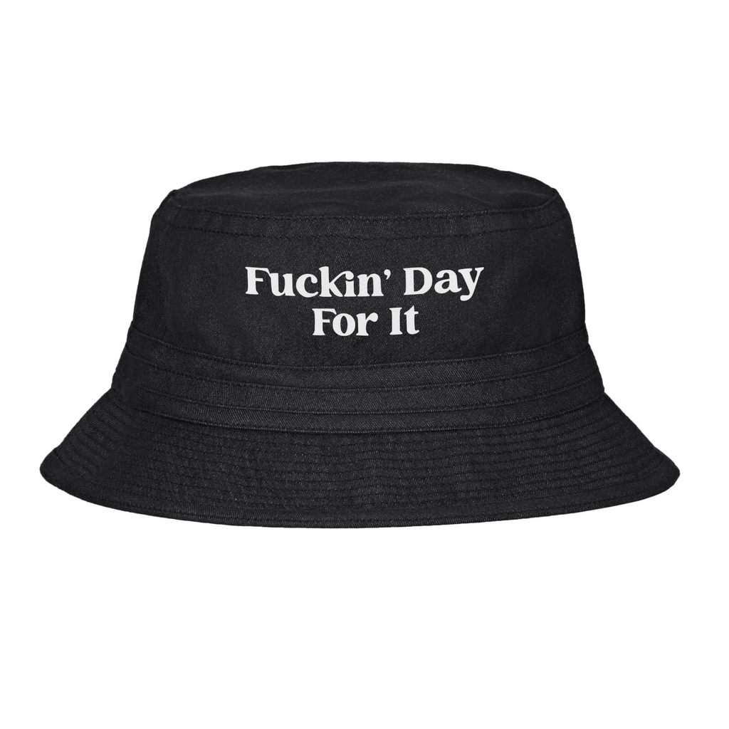 Day for It - Bucket Hat